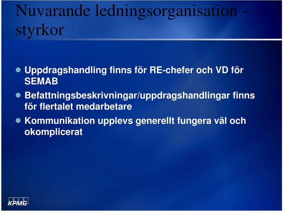 Befattningsbeskrivningar/uppdragshandlingar finns för