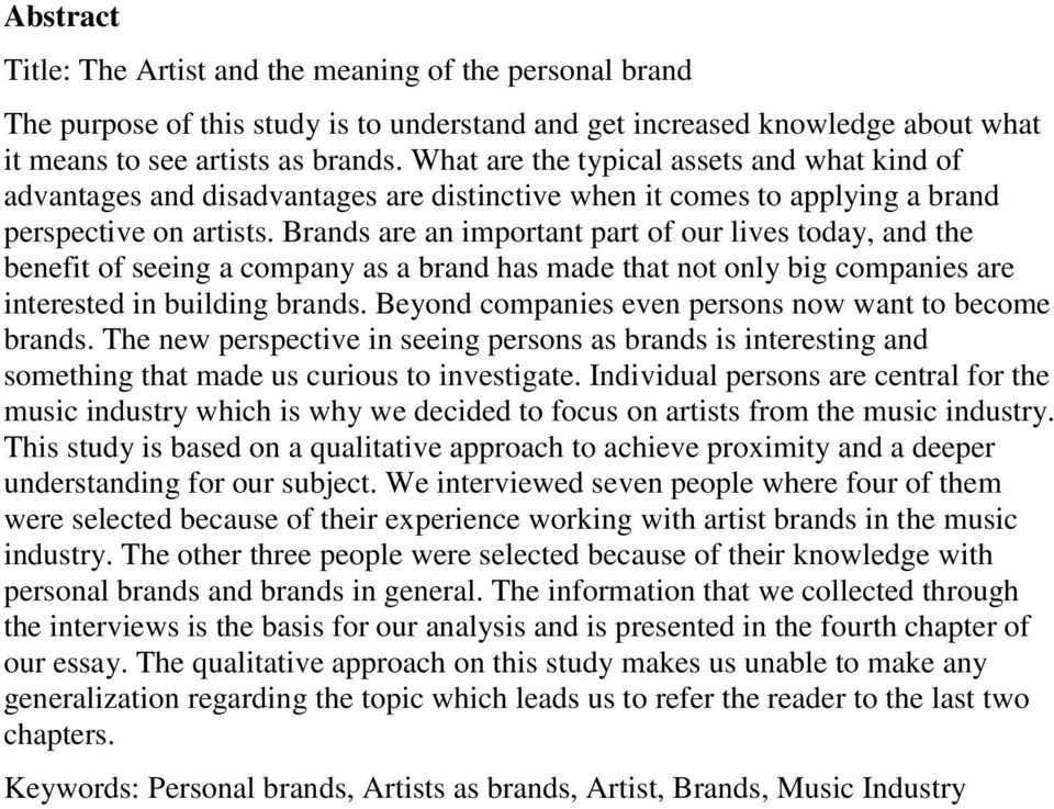 Brands are an important part of our lives today, and the benefit of seeing a company as a brand has made that not only big companies are interested in building brands.