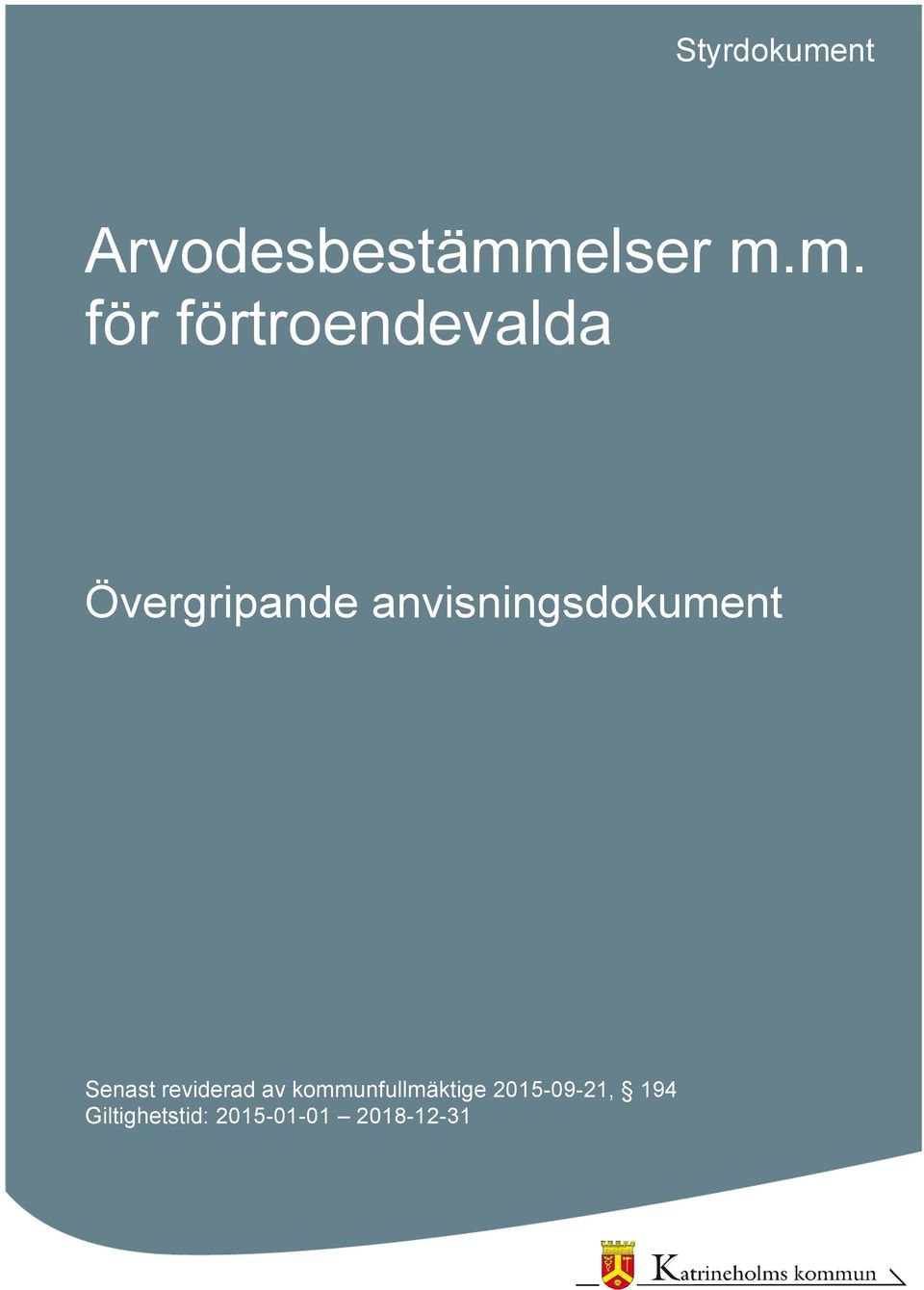 reviderad av kommunfullmäktige,