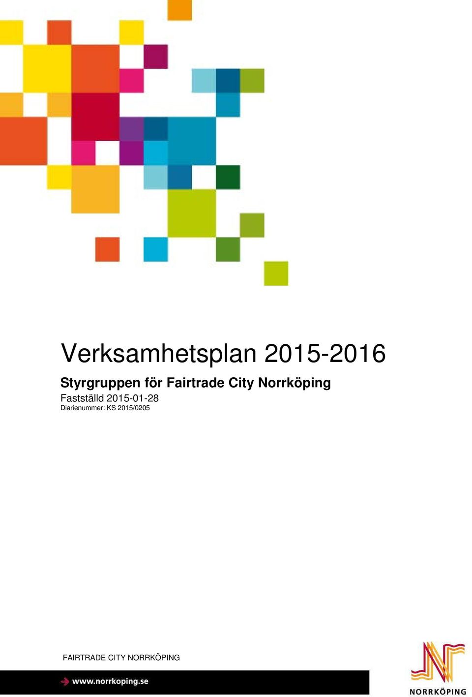 Norrköping Fastställd 2015-01-28