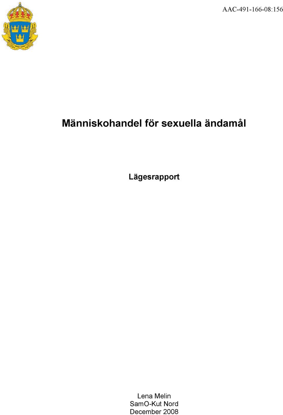 Lägesrapport Lena