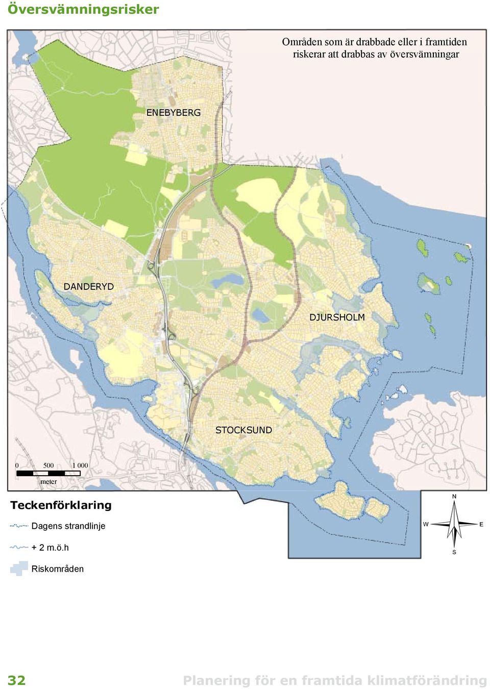 ENEBYBERG DANDERYD DJURSHOLM STOCKSUND 0 500 1 000
