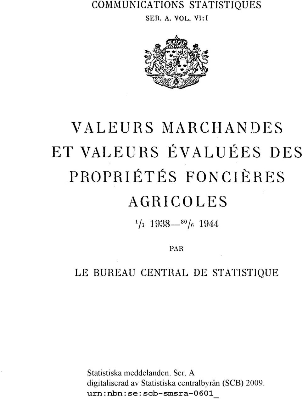 DES PROPRIÉTÉS FONCIÈRES AGRICOLES 1/11938