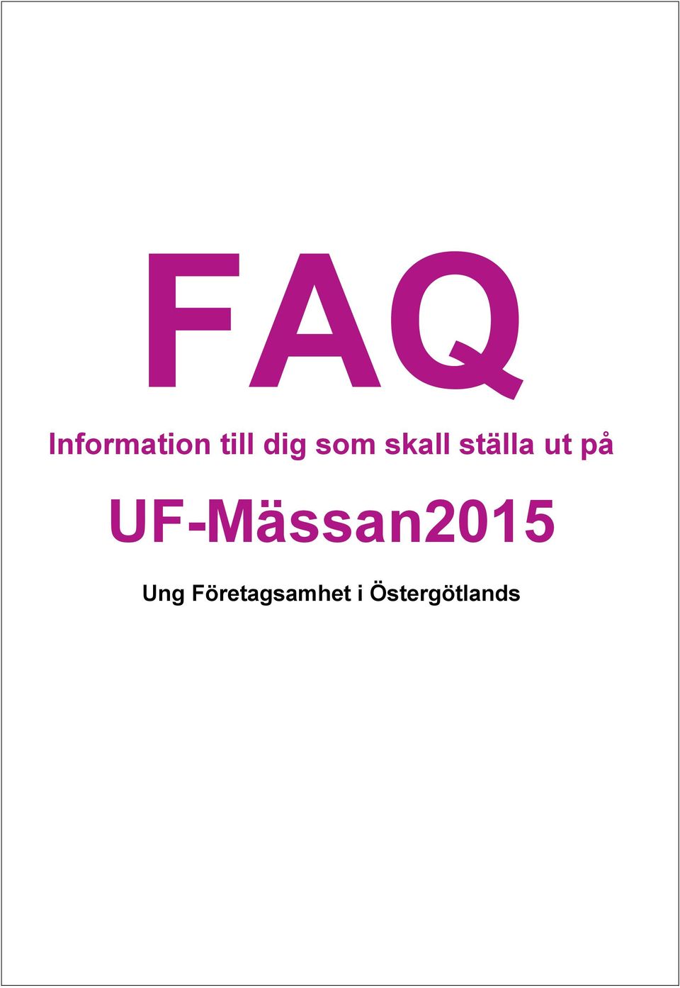 på UF-Mässan2015 Ung