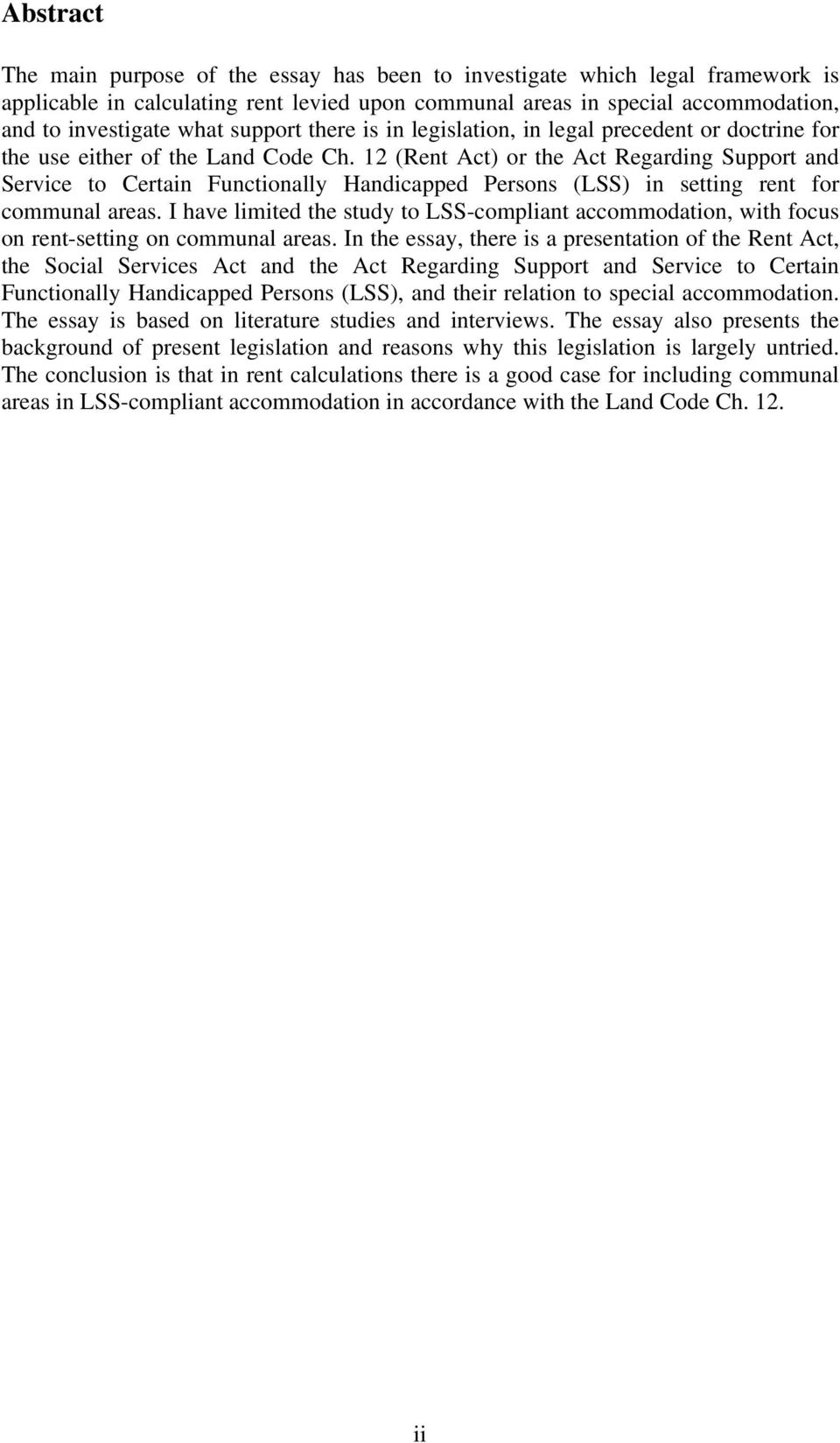 12 (Rent Act) or the Act Regarding Support and Service to Certain Functionally Handicapped Persons (LSS) in setting rent for communal areas.