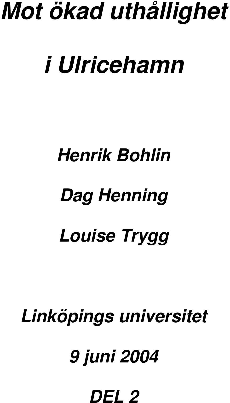 Henning Louise Trygg