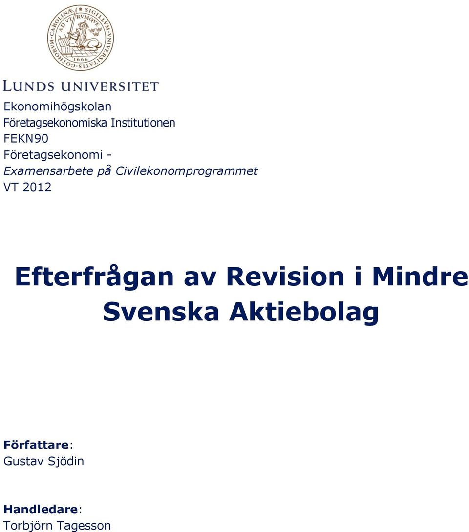 VT 2012 Efterfrågan av Revision i Mindre Svenska