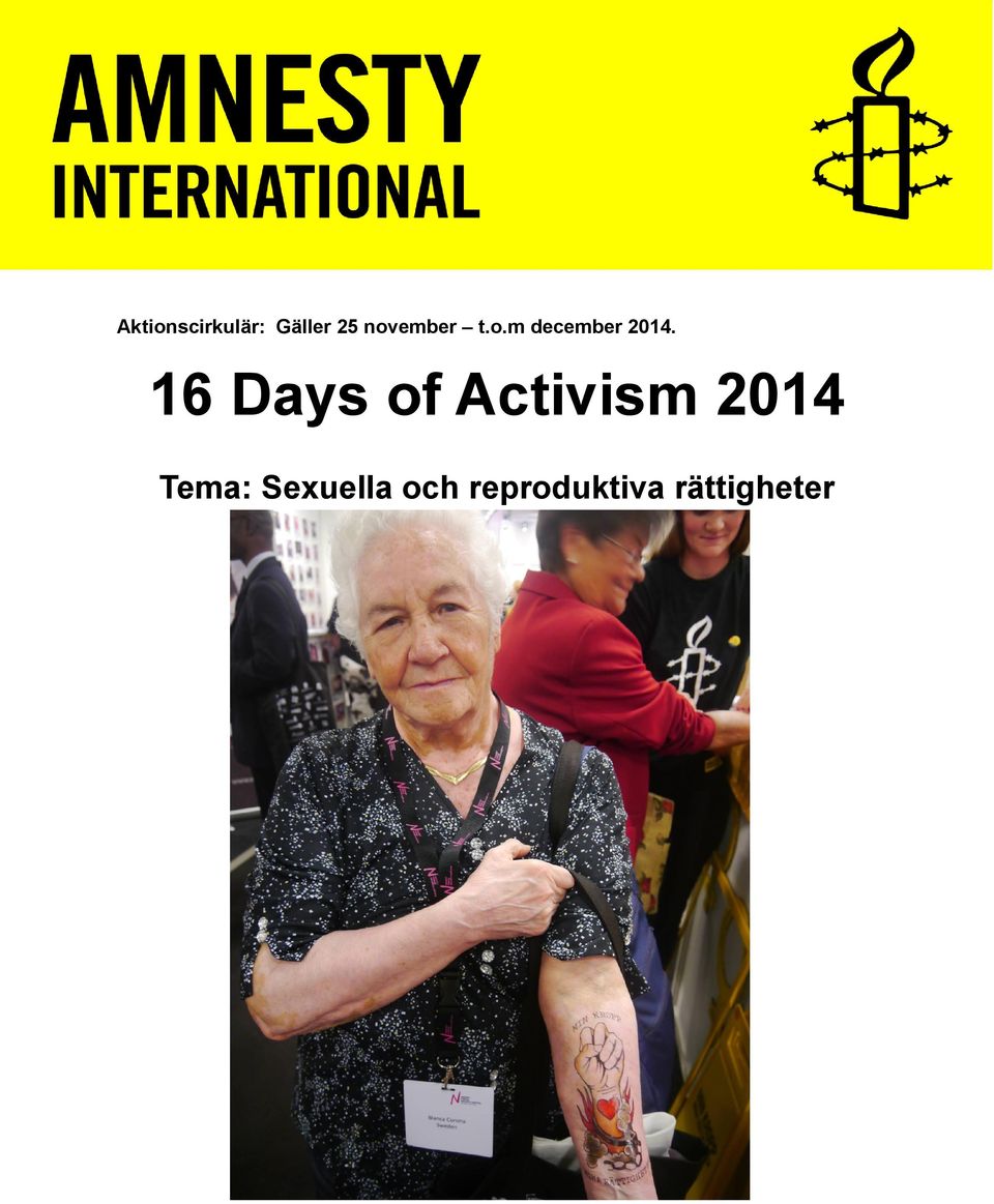 16 Days of Activism 2014 Tema: