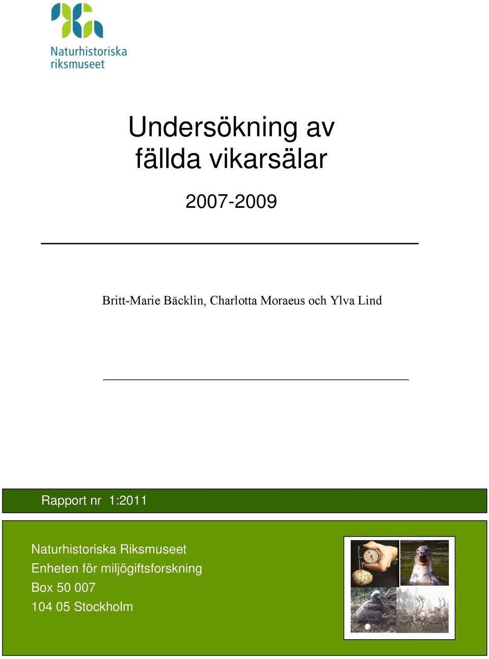 Lind Rapport nr 1:2011 Naturhistoriska Riksmuseet