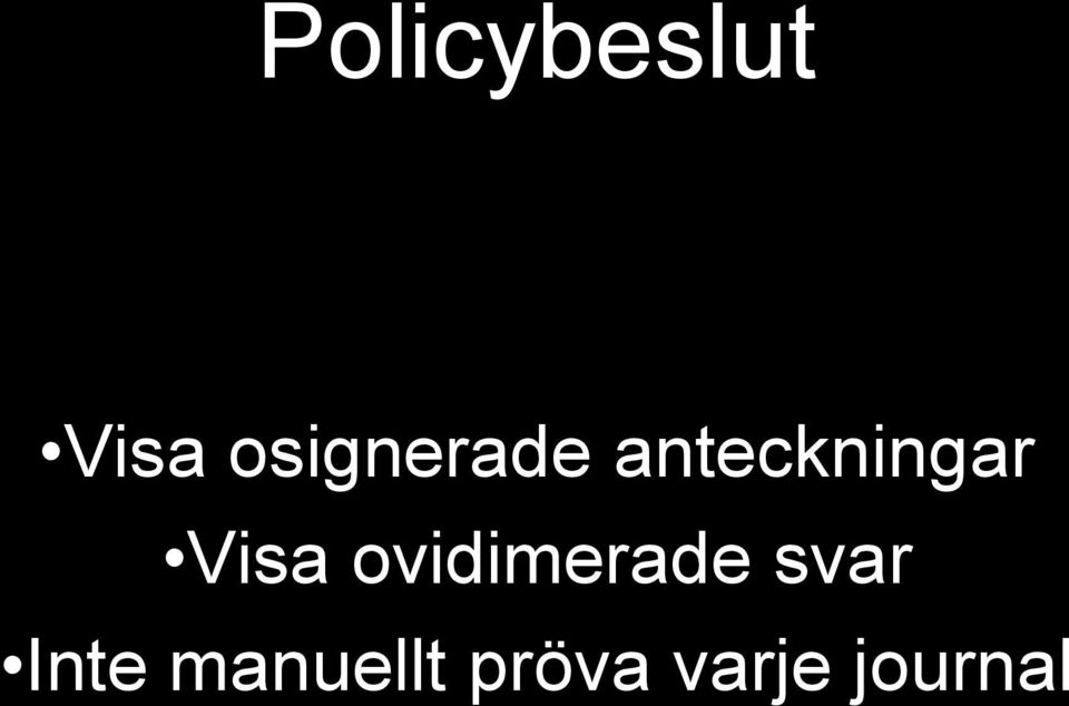 Visa ovidimerade svar