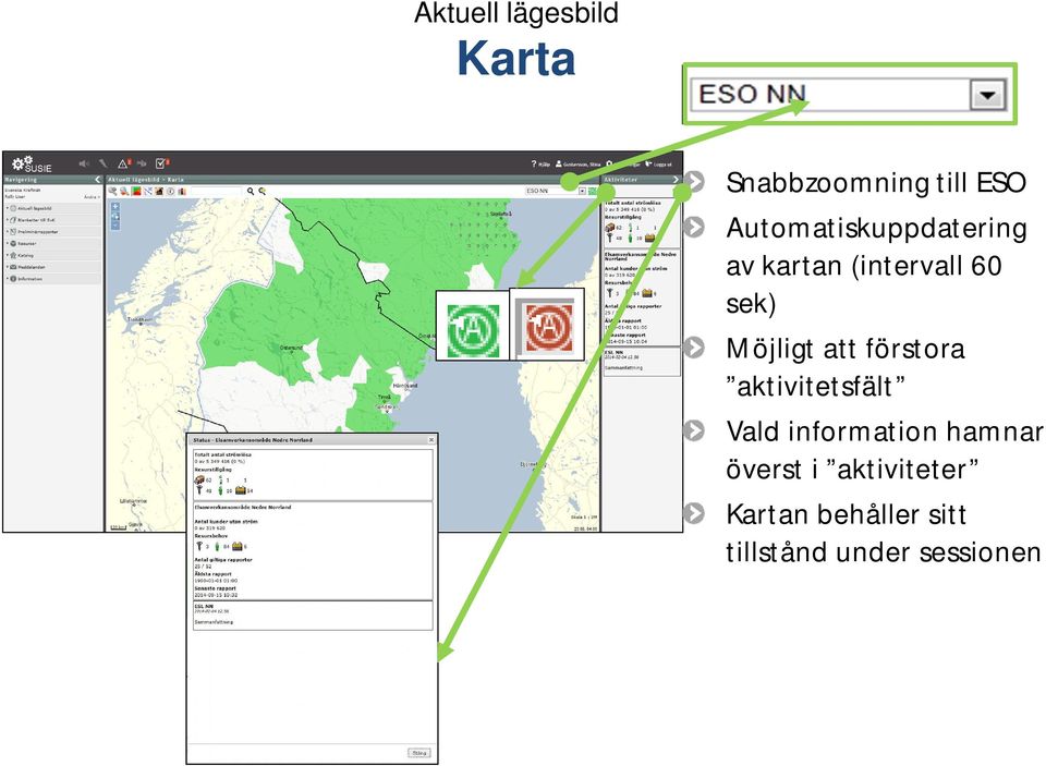 Möjligt att förstora aktivitetsfält Vald information