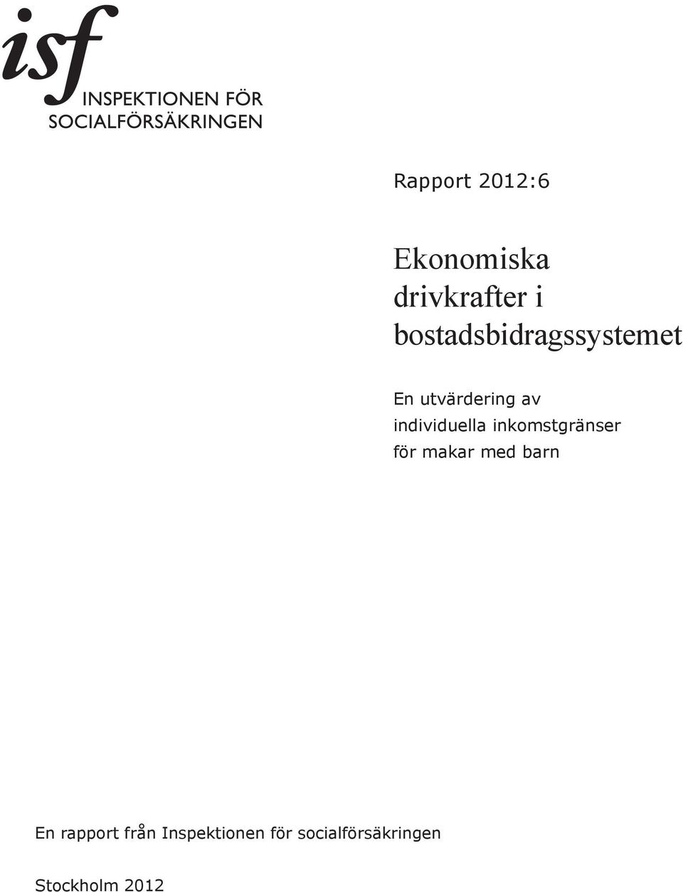 individuella inkomstgränser för makar med barn