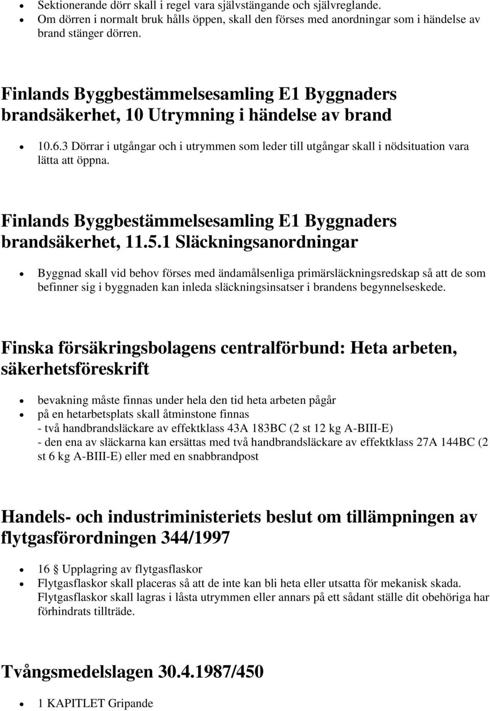 Finlands Byggbestämmelsesamling E1 Byggnaders brandsäkerhet, 11.5.