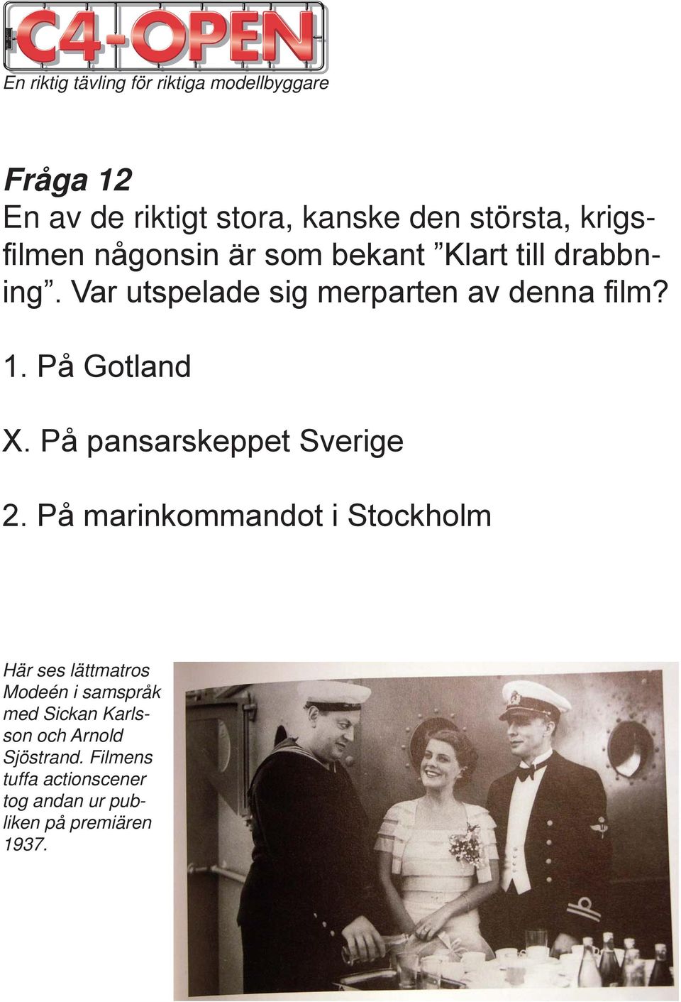 På pansarskeppet Sverige 2.