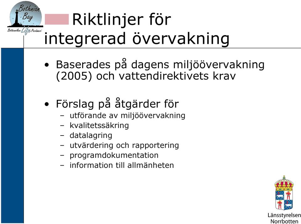 åtgärder för utförande av miljöövervakning kvalitetssäkring