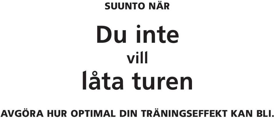 AVGÖRA HUR OPTIMAL