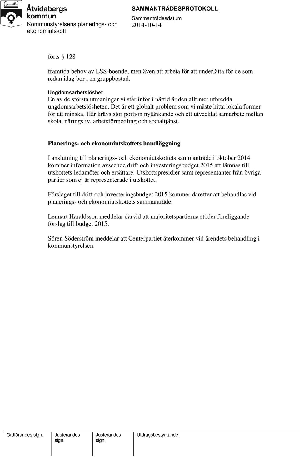 Här krävs stor portion nytänkande och ett utvecklat samarbete mellan skola, näringsliv, arbetsförmedling och socialtjänst.