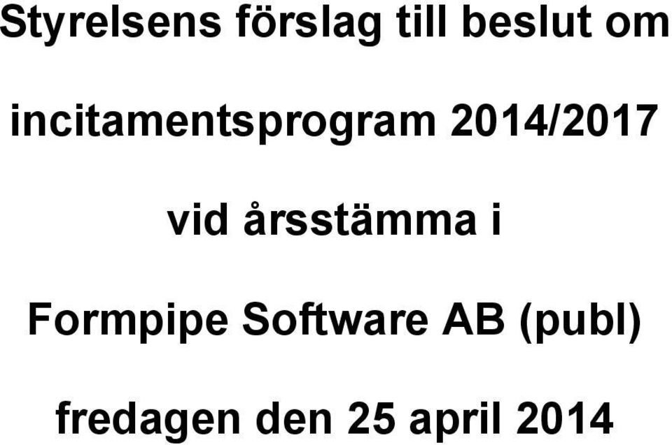 årsstämma i Formpipe Software AB