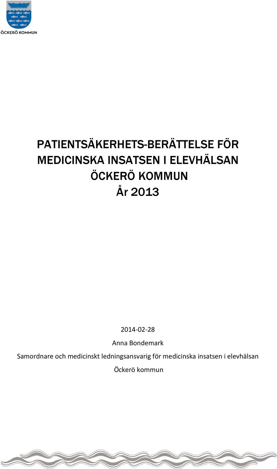 Bondemark Samordnare och medicinskt