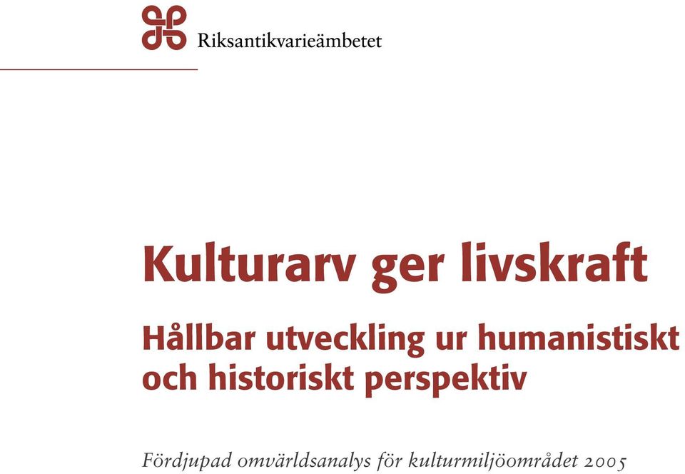 historiskt perspektiv Fördjupad