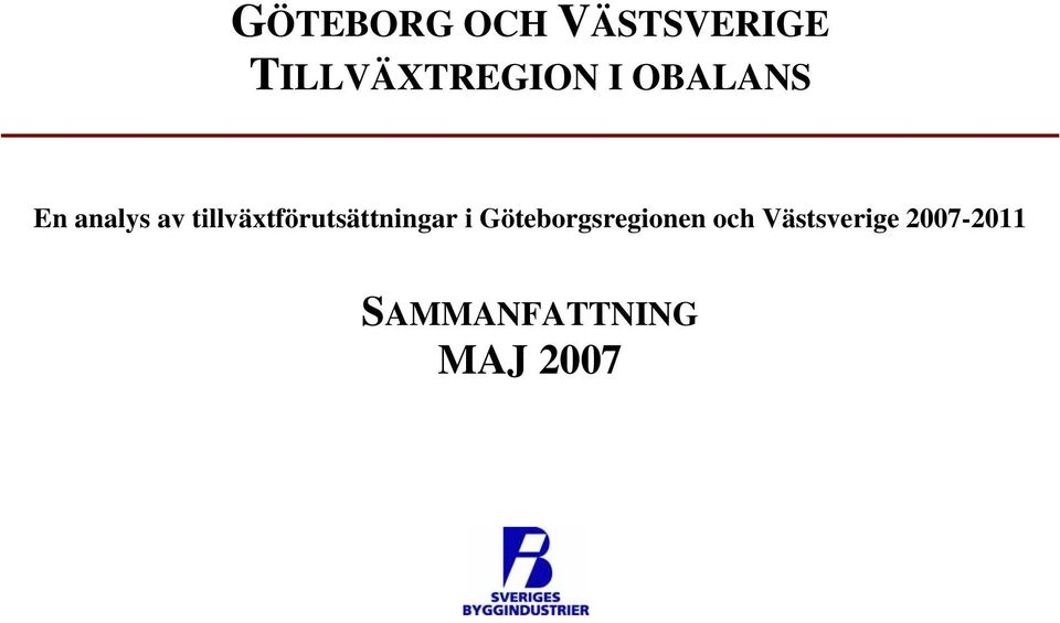 tillväxtförutsättningar i