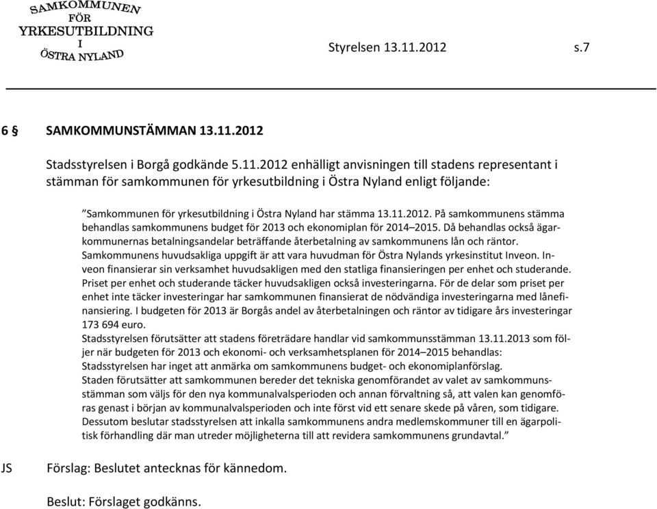 2012 Stadsstyrelsen i Borgå godkände 5.11.