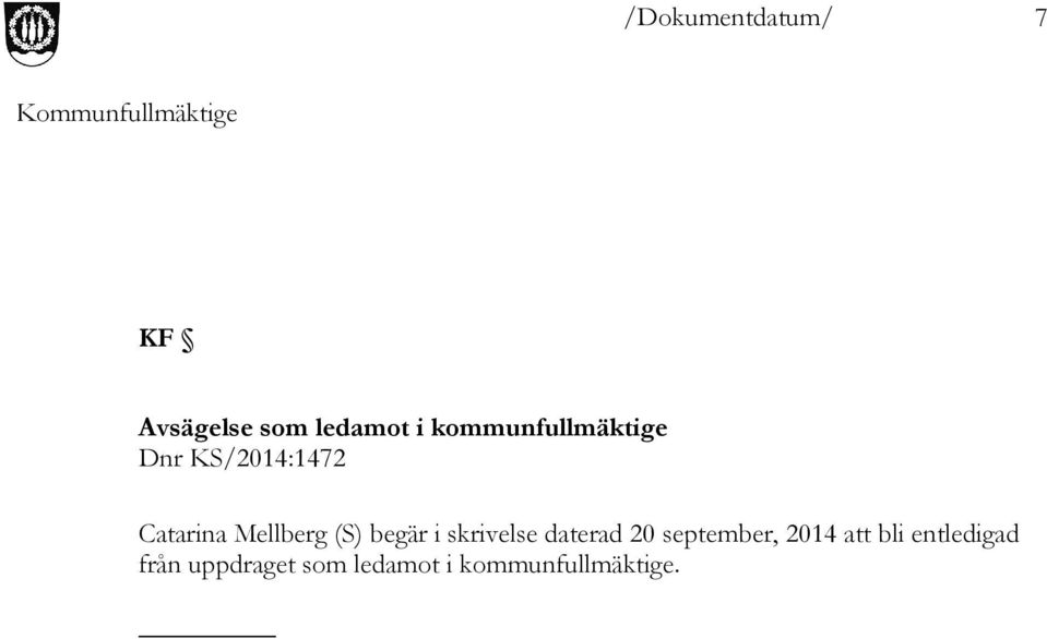 skrivelse daterad 20 september, 2014 att bli