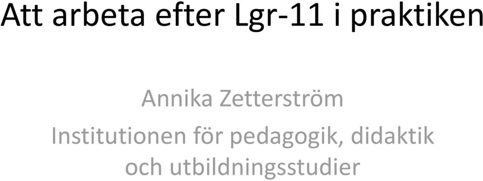 Institutionen för pedagogik,