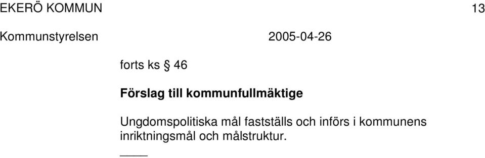 Ungdomspolitiska mål fastställs