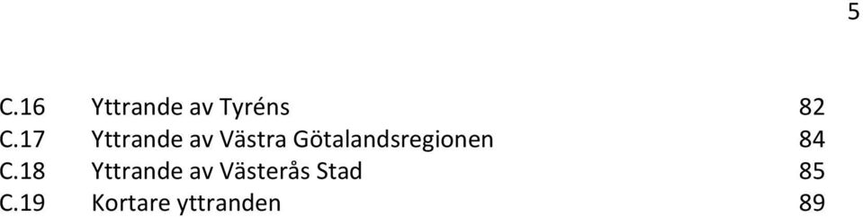 Götalandsregionen 84 C.