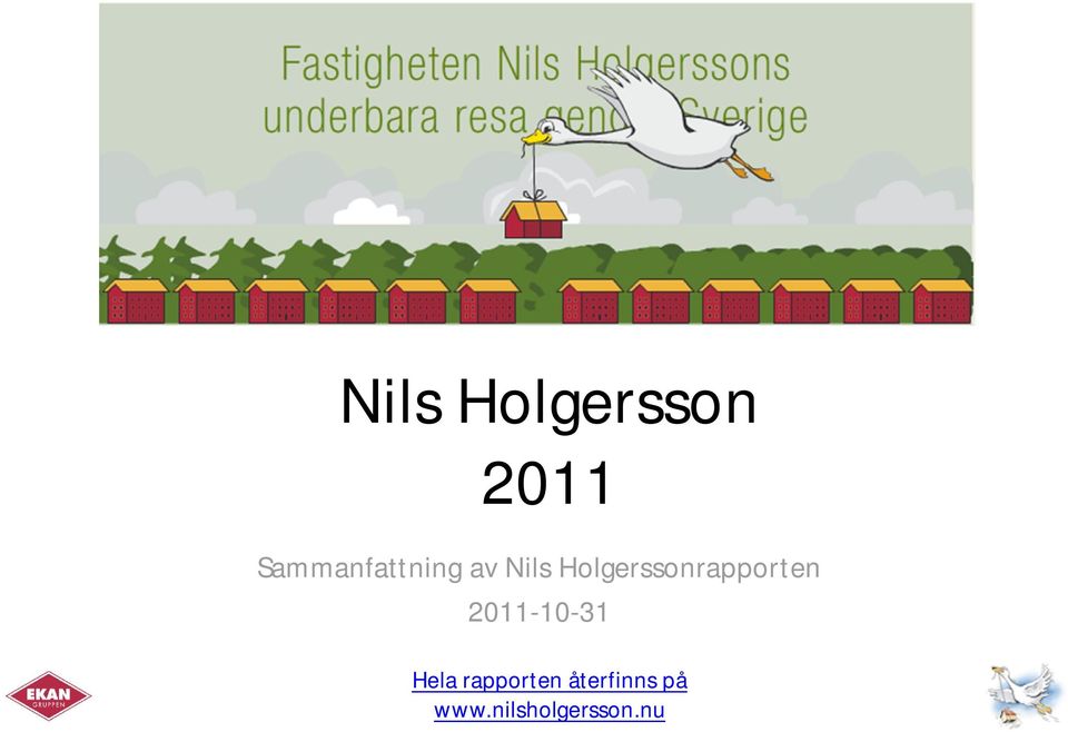 Holgerssonrapporten 2011-10-31