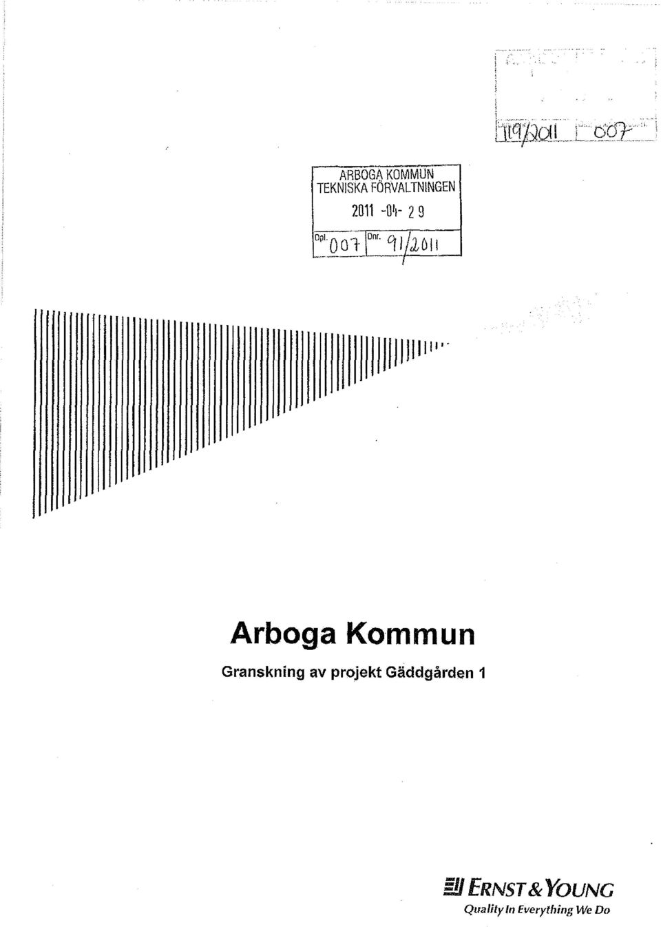 Arboga Kommun Granskning av projekt