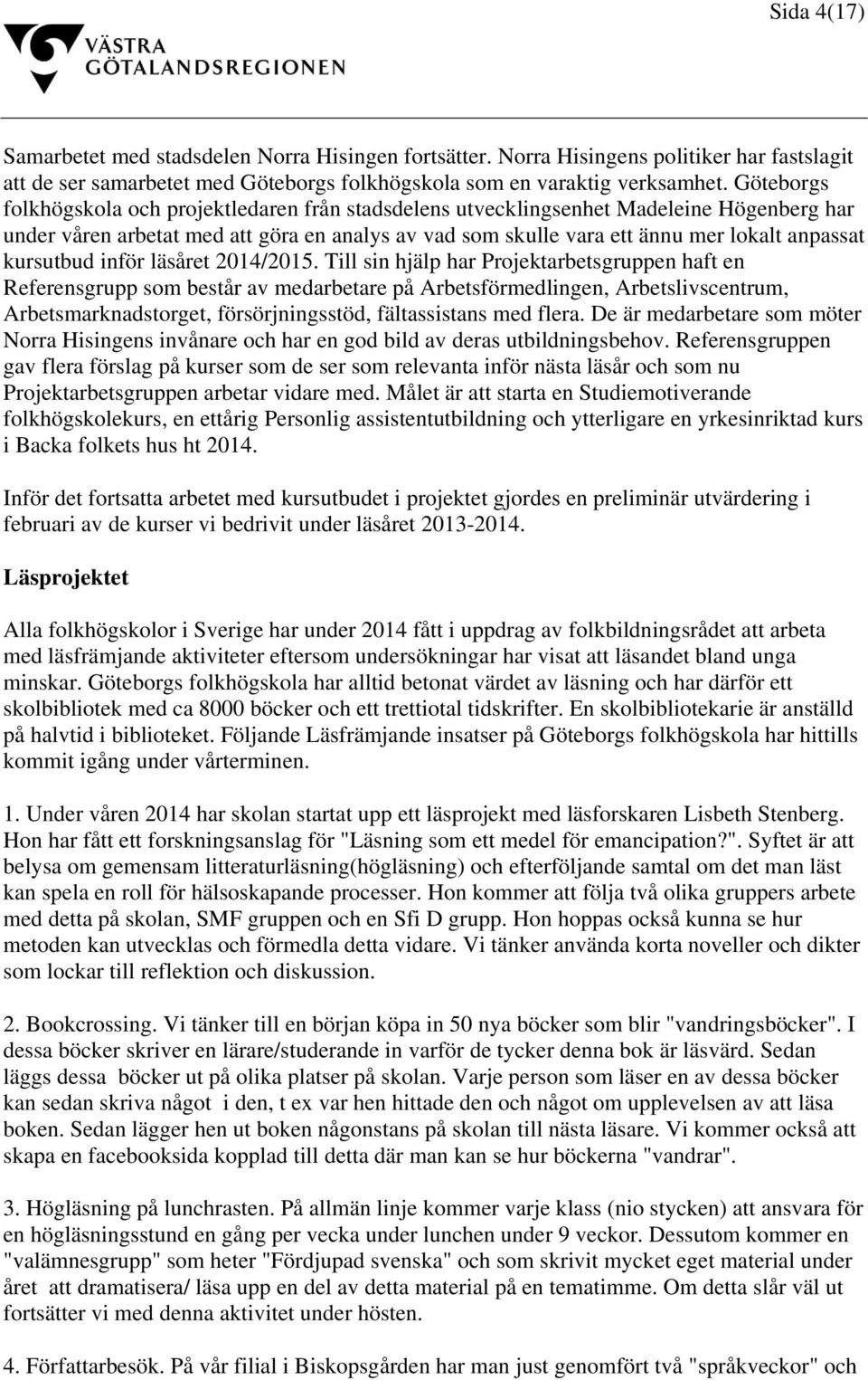 kursutbud inför läsåret 2014/2015.