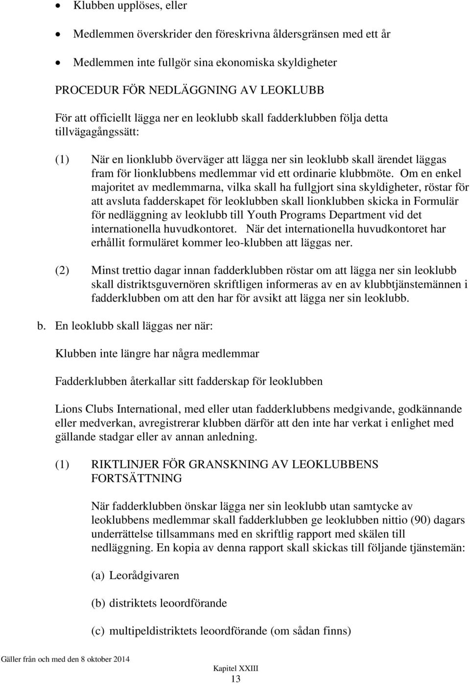 ordinarie klubbmöte.