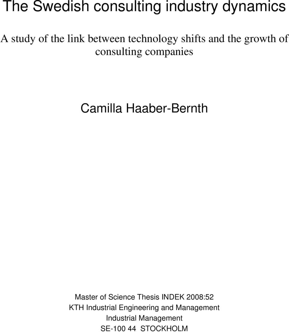 Camilla Haaber-Bernth Master of Science Thesis INDEK 2008:52 KTH