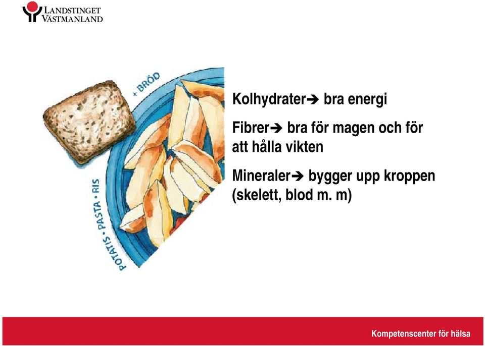Mineraler bygger upp kroppen