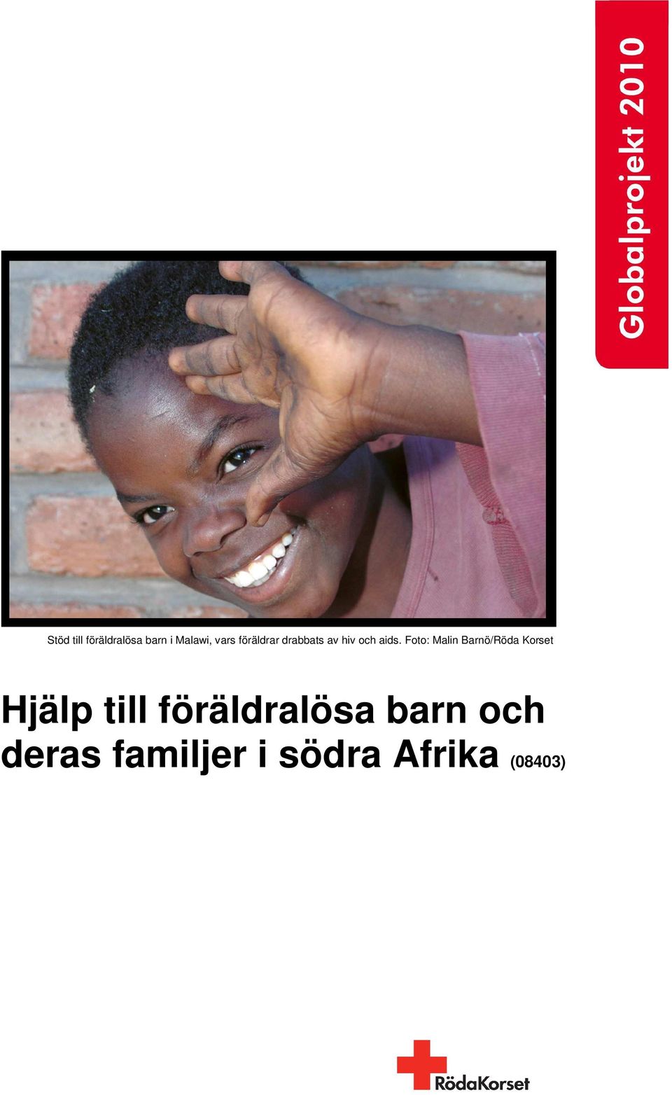 Foto: Malin Barnö/Röda Korset Hjälp till