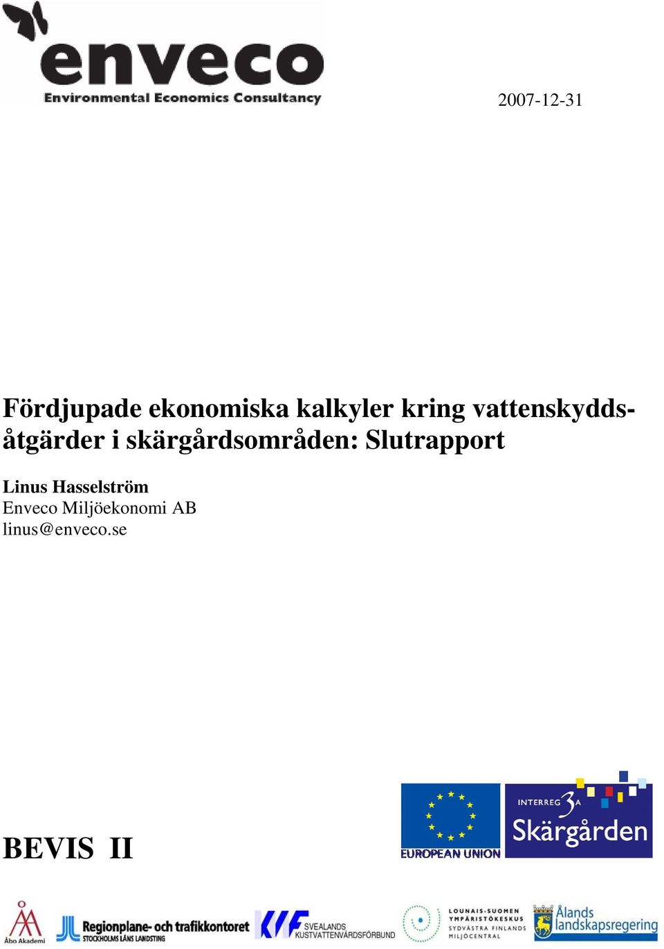 skärgårdsområden: Slutrapport Linus