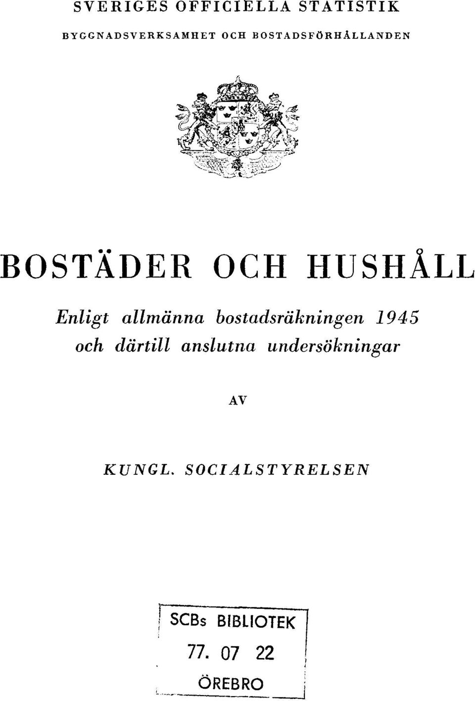 bostadsräkningen 1945 och därtill anslutna