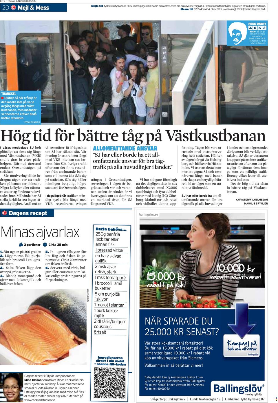 TRÄNGSEL Riktigt så här trångt är det kanske inte på varje avgång längs med Västkustbanan, men insändarskribenterna kräver ändå bättre standard.