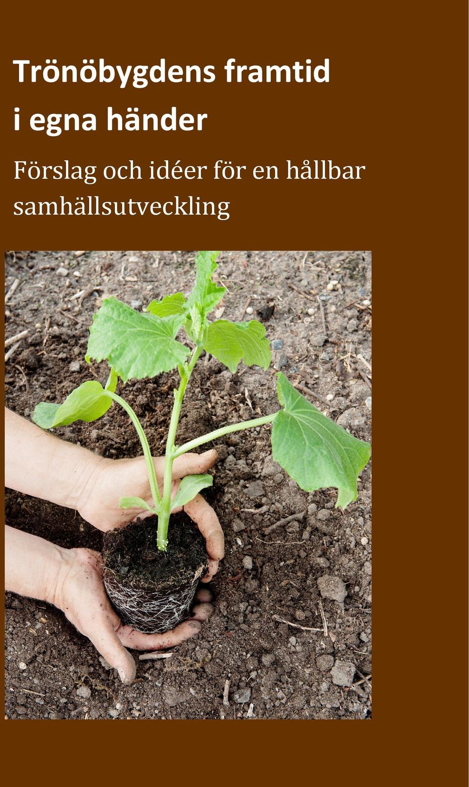 och idéer för en