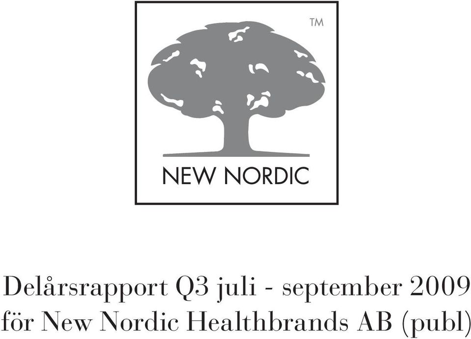2009 för New Nordic
