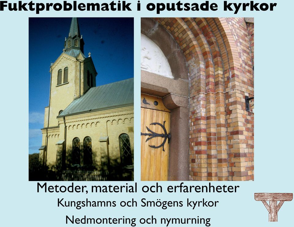 erfarenheter Kungshamns och