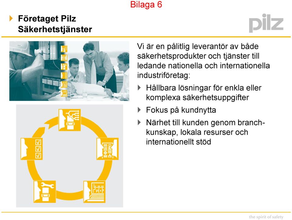 industriföretag: } Hållbara lösningar för enkla eller komplexa säkerhetsuppgifter }