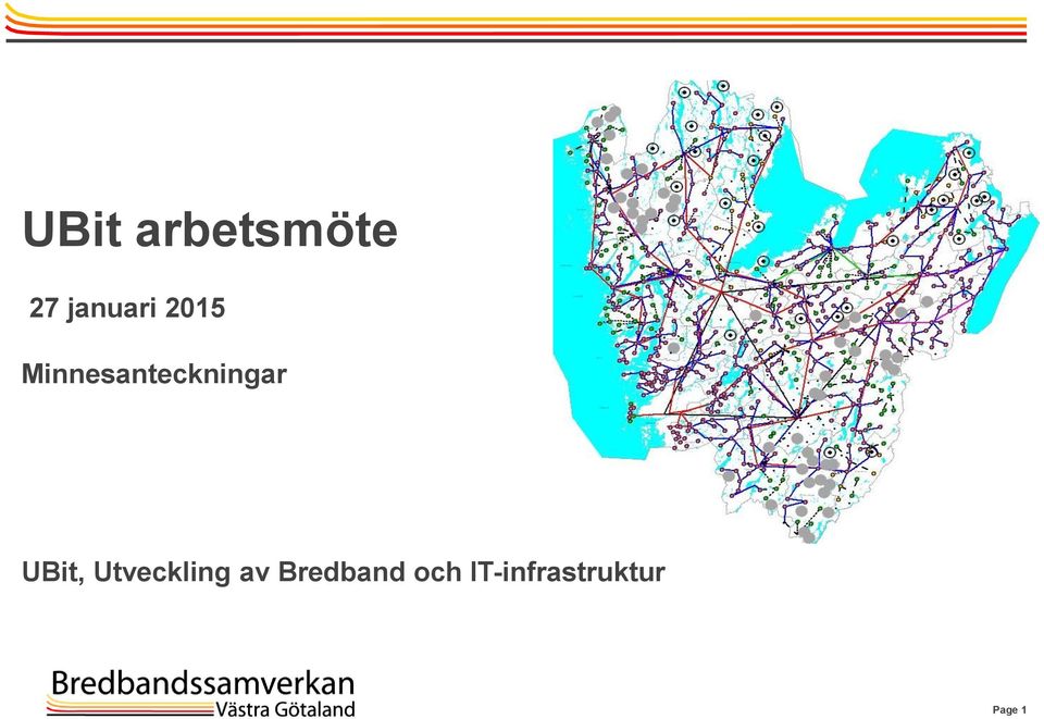 UBit, Utveckling av