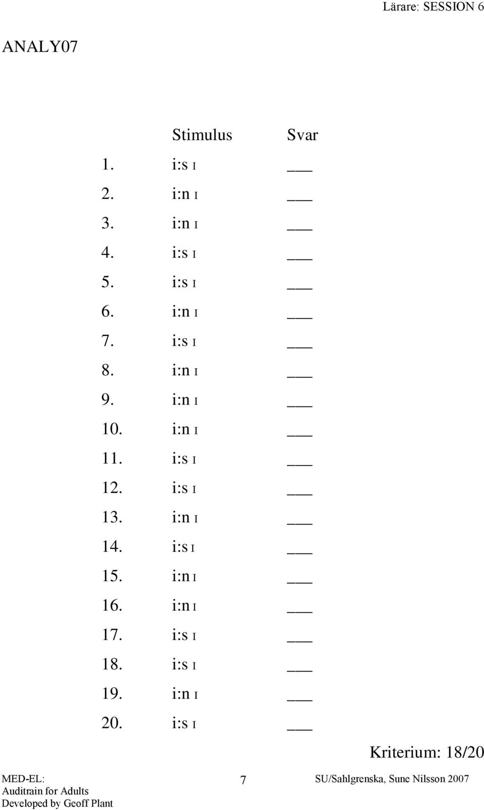 i:n I 11. i:s I 12. i:s I 13. i:n I 14. i:s I 15.