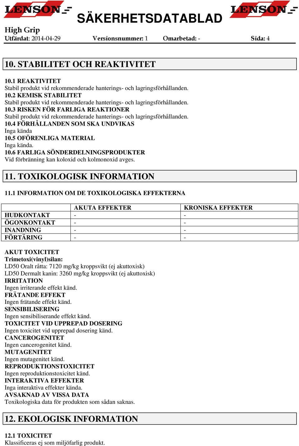 11. TOXIKOLOGISK INFORMATION 11.