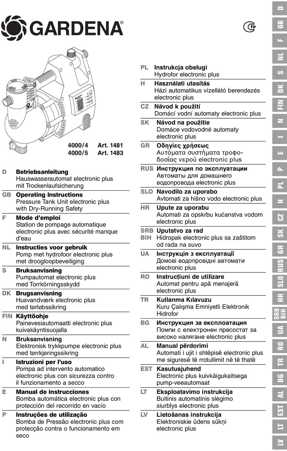 tørløbssikring FIN Käyttöohje Painevesiautomaatti kuivakäyntisuojalla N I E P 4000/4 Art. 1481 4000/5 Art.