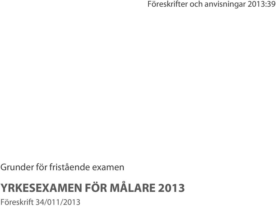 fristående examen YRKESEXAMEN