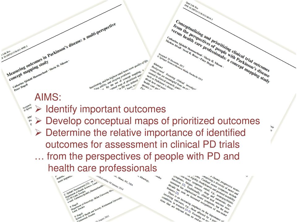 identified outcomes for assessment in clinical PD trials from